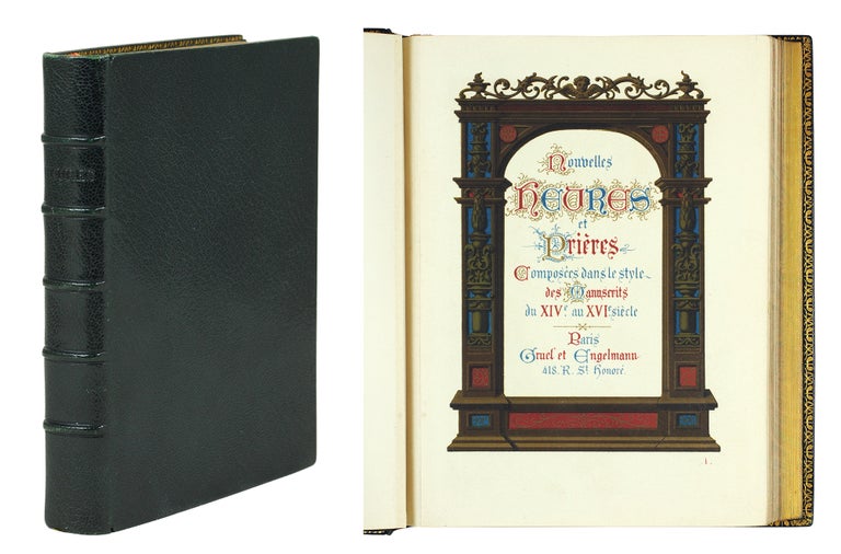 Item #124629 Nouvelles Heures et Prières composèes dans le style des Manuscrits du XIVe au XVIe siècle. Book of Hours.