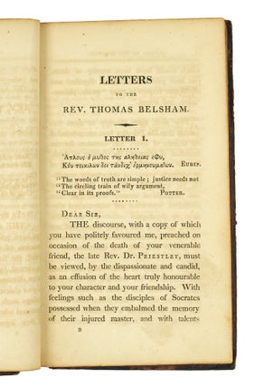 Letters to the Rev. Thomas Belsham, on some Important Subjects of Theological Discussion, Referred to in his Discourse on Occasion of the Death of the Rev. Joseph Priestley...