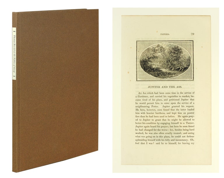 Item #124707 THOMAS BEWICK & THE FABLES OF AESOP. Biographical Sketch by John W. Borden. History of the Fables by Janet S. Krueger. With an Original Leaf from the First Edition (1818) of "The Fables of Aesop" and a New Impression from One of Bewick's Original Wood Engravings. Thomas. Aesop Bewick.