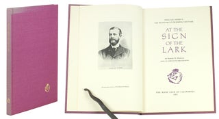 Item #124712 At the Sign of the Lark: William Doxey's San Francisco Publishing Venture With an...