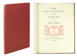 Item #124737 The Persistence of Poetry. Witter Bynner