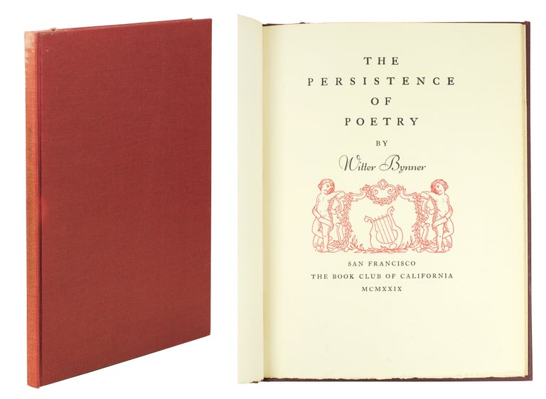 Item #124737 The Persistence of Poetry. Witter Bynner.
