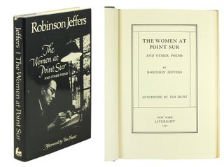 Item #124781 The Women at Point Sur and Other Poems. Robinson. Hunt Jeffers, Tim, afterword and...