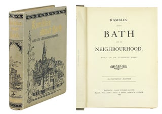 Item #124799 Rambles about Bath and its Neighbourhood, based on Dr. Tunstall's work. Illustrated...