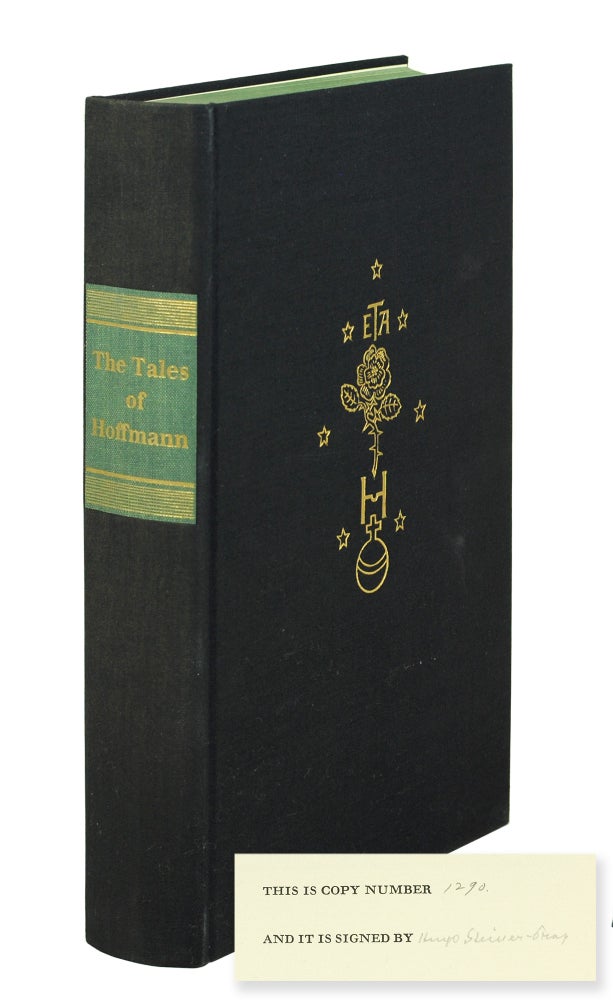 Item #124813 Tales of Hoffmann. . . Translated out of the German by Various Hands, Illustrated with Lithographs by Hugo Steiner-Prag, together with a Prologue from the Illustrator. E. T. A. Steiner-Prag Hoffmann, Hugo.