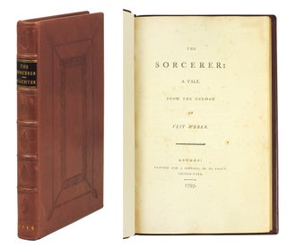 Item #125019 The Sorcerer. A Tale from the German of Veit Weber. Georg Philipp Ludwig Leonhard...