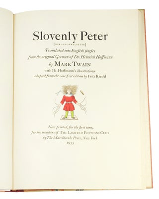 Slovenly Peter. Translated into English jingles from the original German...by Mark Twain, with Dr. Hoffman's illustrations.