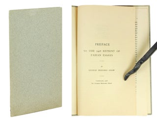 Item #125108 Preface to the 1908 Reprint of Fabian Essays. Bernard Shaw, G