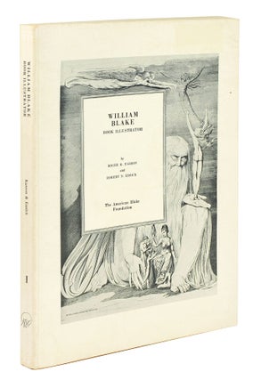 Item #125224 William Blake Book Illustrator: Volume I. Roger R. And Essick Easson, Robert N