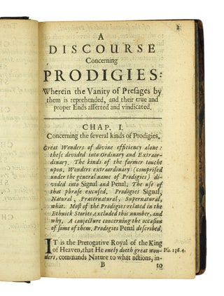 A discourse concerning prodigies: wherein the vanity of presages by them is reprehended, and their true and proper ends asserted and vindicated. The second edition corrected and inlarged. To which is added a short treatise concerning vulgar prophecies. By John Spencer, B.D. Fellow of Corpus Christi Colledg in Cambridge.