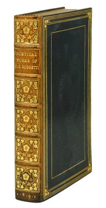 Item #125585 The Poetical Works. Edited with a Preface by William M. Rossetti. A New Edition in...