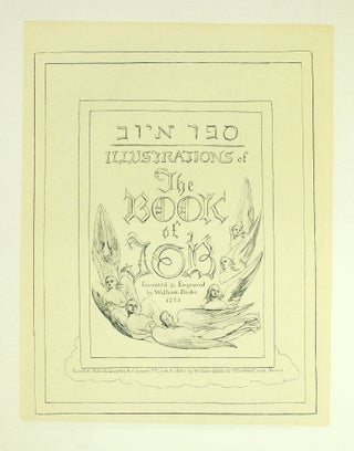 Item #125688 Illustrations to the Book of Job. William Blake