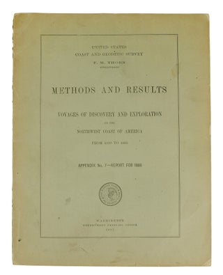 Item #125783 Methods and Results: Voyages of Discovery and Exploration on the Northwest Coast of...