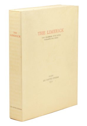 Item #125811 The Limerick. 1700 Examples, with Notes, Variants and Index. Gershon Legman