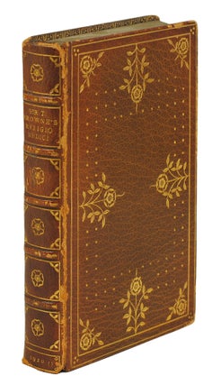 Item #125967 Sir Thomas Browne's Religio Medici, Letter to a Friend &c. and Christian Morals....