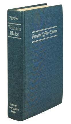 Item #126048 William Blake: Essays for S. Foster Damon. Alvin H. Rosenfeld