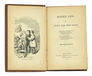 Harry Lee; or, Hope for the Poor.