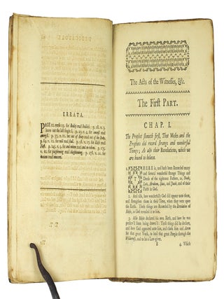 The Acts of the Witnesses of the Spirit, In Five Parts: By one of the two Witnesses, and true Prophets of the only High, Immortal, Glorious God, Christ Jesus. Left by him, to be publish'd after his Death.