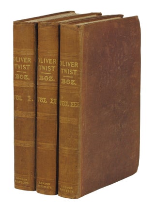 Item #126430 Oliver Twist; or, the Parish Boy’s Progress. By “Boz”. In Three Volumes....