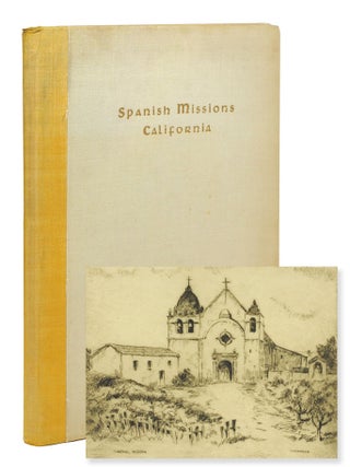 Item #126821 Spanish Missions in California. A Portfolio of Etchings by L. N. Scammon. L. N Scammon