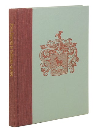 Item #126894 From Kapuvar to California 1893: Travel Letters of Baron Gustav von Berg. Henry...