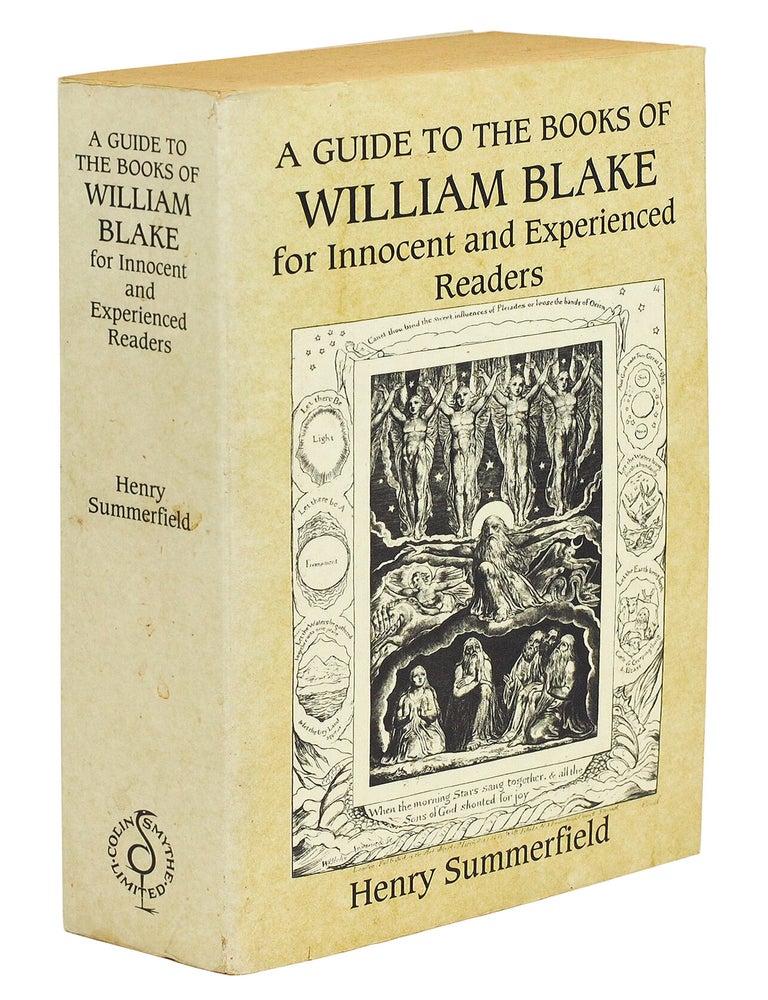 Item #127131 A Guide to the Books of William Blake for Innocent and Experienced Readers. With Notes on Interpretive Criticism 1910 to 1984. Henry Summerfield.