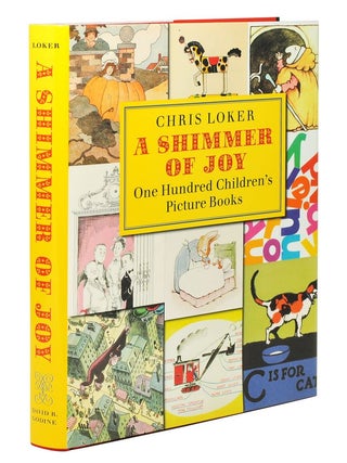A Shimmer of Joy One Hundred Children&rsquo;s Picture Books in America