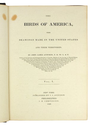 The Birds of America, from Drawings Made in the United States and Their Territories.
