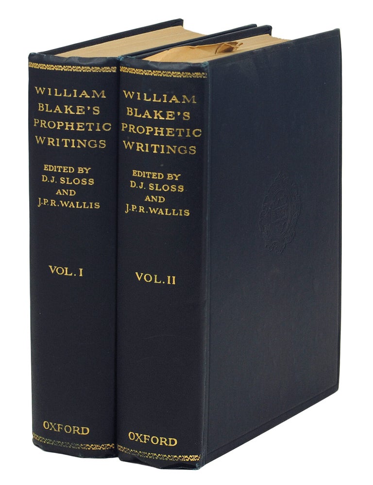 Item #127192 The Prophetic Writings of William Blake. Edited with a General Introduction, glossarial Index of Symbols, Commentary, and Appendices. D. J. Sloss, J P. R. Wallis.