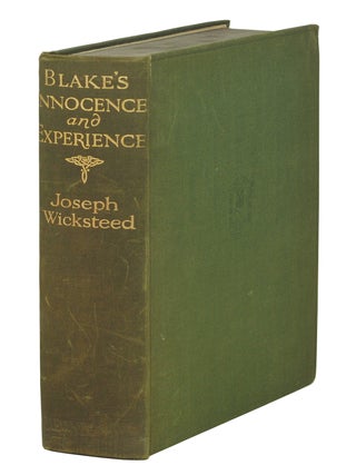 Blake&rsquo;s Innocence and Experience. A Study of the Songs and Manuscripts&hellip;