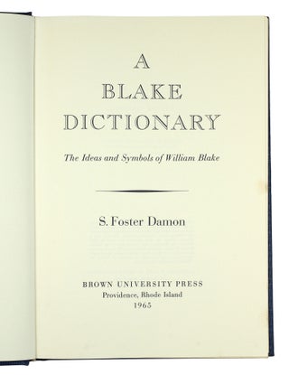 A Blake Dictionary: The Ideas and Symbols of William Blake.