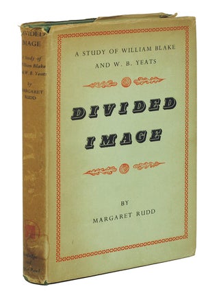 Divided Image. A Study of William Blake and W. B. Yeats