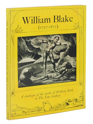 A Catalogue of the Works of Blake in the Tate Gallery
