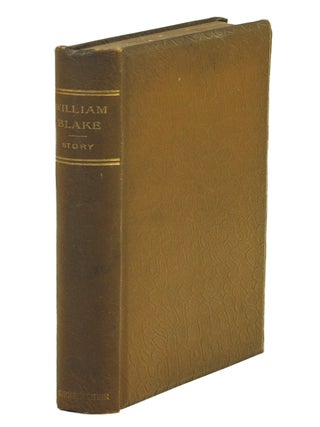 William Blake: His Life, Character and Genius
