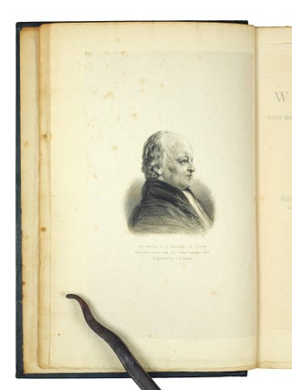 Life of William Blake. With Selections from his Poems and Other Writings. A New and Enlarged Edition illustrated from Blake&rsquo;s own Works. With additional Letters and a Memoir of the Author.