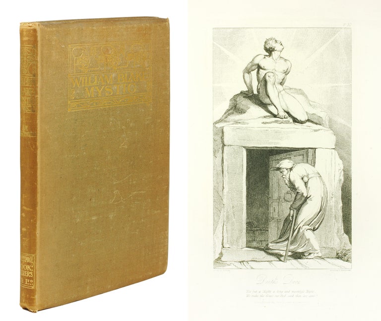 Item #5279 William Blake Mystic. A Study. Together with Young’s Night Thoughts: Nights I and II. With Illustrations by William Blake. And frontispiece, Death’s Door, from Blair’s ‘The Grave’. Adeline M. Butterworth.