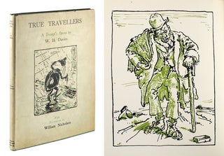 Item #5968 True Travellers. A Tramp's Opera in Three Acts by William H. Davies. With Decorations...