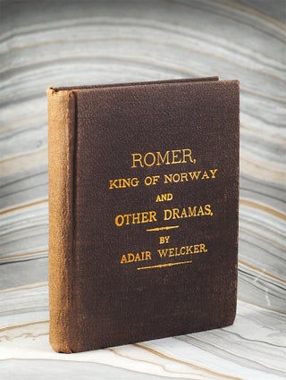 Item #6355 Romer, King of Norway and Other Dramas. Adair Welcker