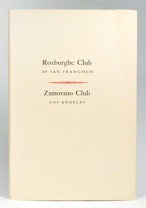 Item #8874 The Roster. Zamorano Club Los Angeles & Roxburghe Club of San Francisco. Grabhorn Press