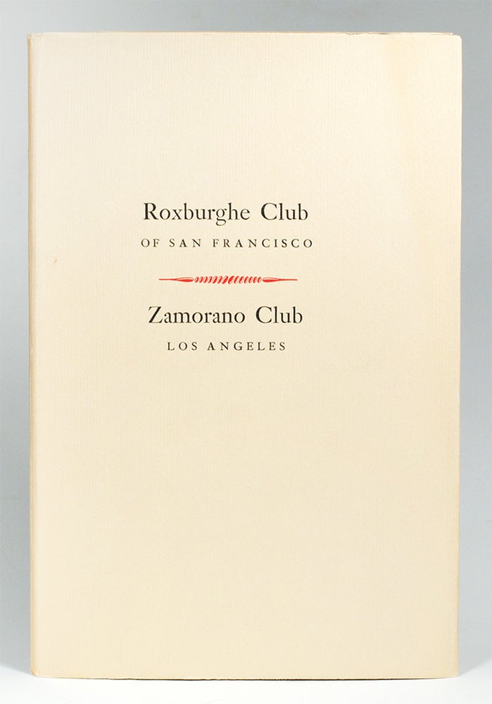 Item #8874 The Roster. Zamorano Club Los Angeles & Roxburghe Club of San Francisco. Grabhorn Press.