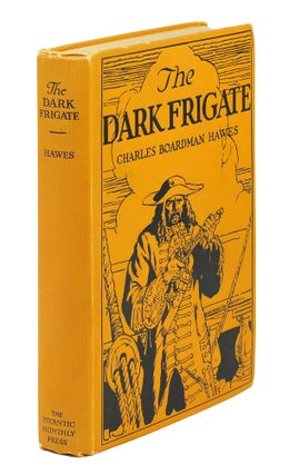 Item #9040 The Dark Frigate. Charles Boardman Hawes