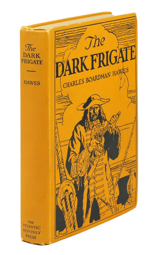 Item #9040 The Dark Frigate. Charles Boardman Hawes.